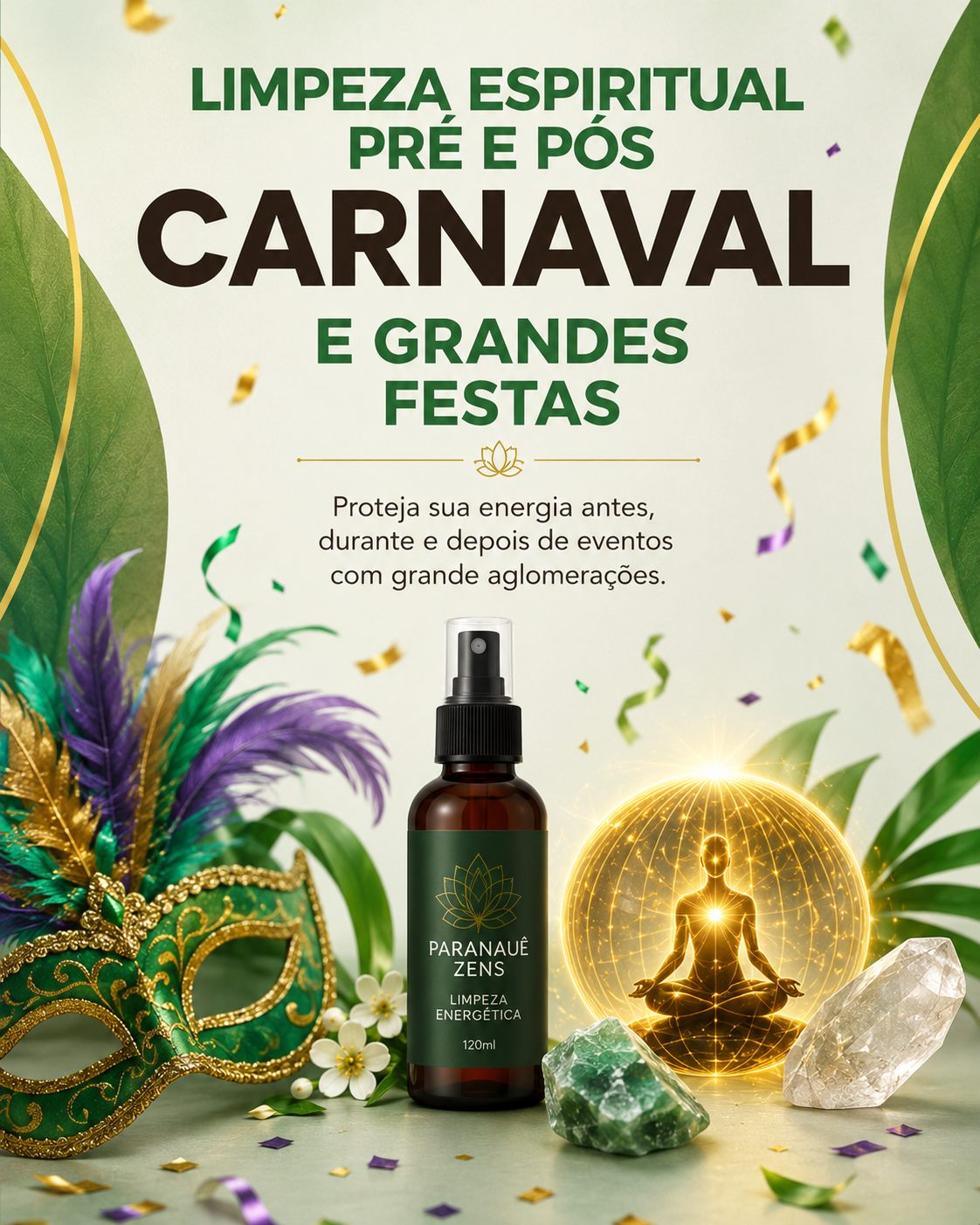 Limpeza Espiritual Pré e Pós Carnaval